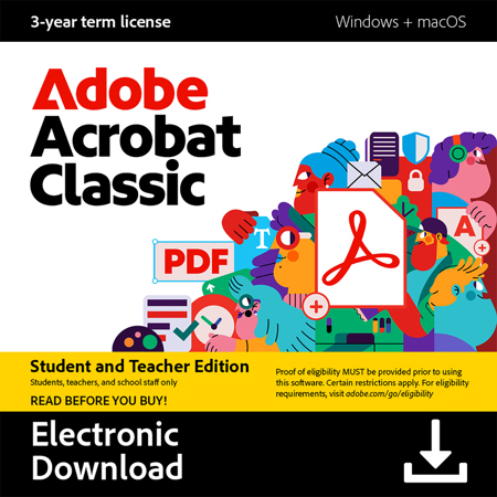 Adobe Acrobat Classic Student & Teacher Edition 3-Year License, Download