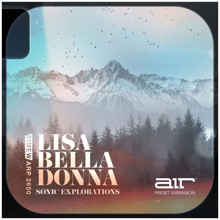 AIR Music Tech Lisa Bella Donna Sonic Explorations Expansion Pack for TimewARP 2600 Synthesizer Virtual Instrument, Download