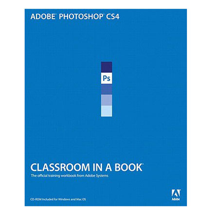 Peachpit Press: Adobe Photoshop CS4 Classroom in a Book