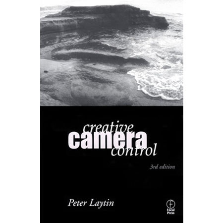 Focal Press Creative Camera Control, 3rd edition - Softcover Book -Peter Laytin