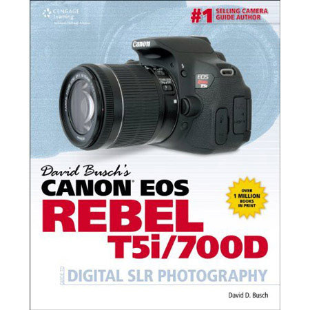 David Busch's Canon EOS Rebel T5i/700D Guide to Digital SLR Photography, Book