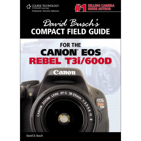 David Busch's Compact Field Guide for Canon EOST3I/600D