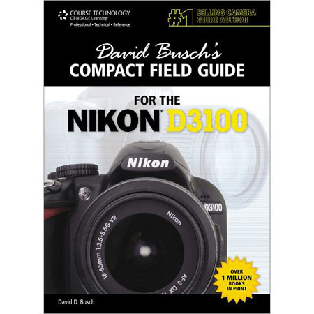 David Busch's Compact Field Guide for the Nikon D3100