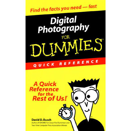 Digital Photography for dummies, By David D. Busch