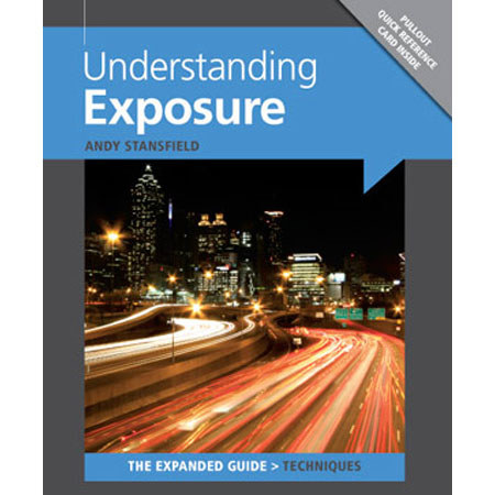 Ammonite Press Expanded Guide Understanding Exposure