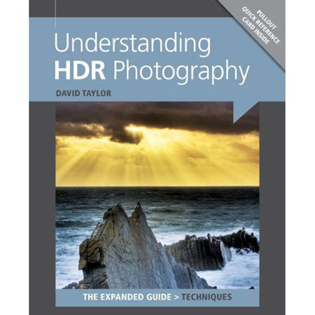 Ammonite Press: The Expanded Guide, Understanding HDR Photography