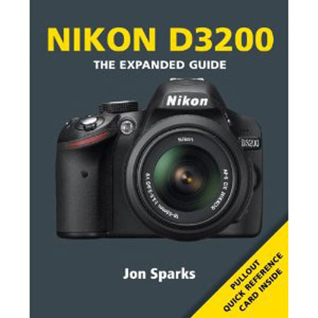 Ammonite Press The Expanded Guide, Nikon D3200, By Jon Sparks