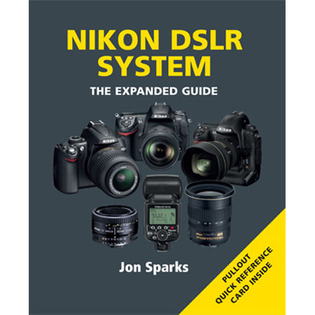 Ammonite Press: The Expanded Guide, Nikon DSLR System