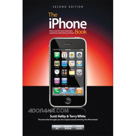 Apple iPhone Book with Scott Kelby and Terry White