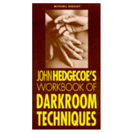 Focal Press - John Hedgecoe's Workbook of Darkroom Techniques - Softcover