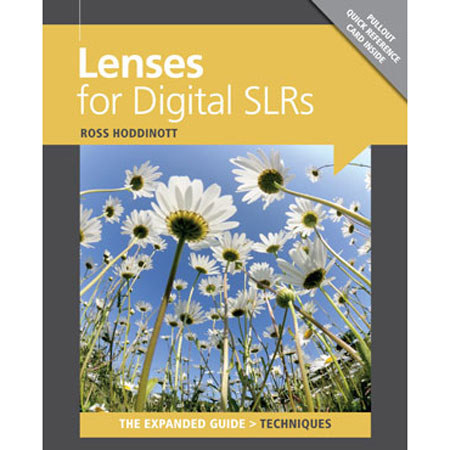 Ammonite Press: The Expanded Guide, Lenses for Digital SLRs