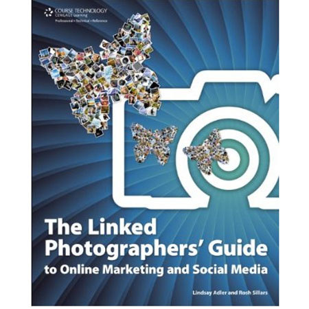 The Linked Photographer's Guide to Online Marketing