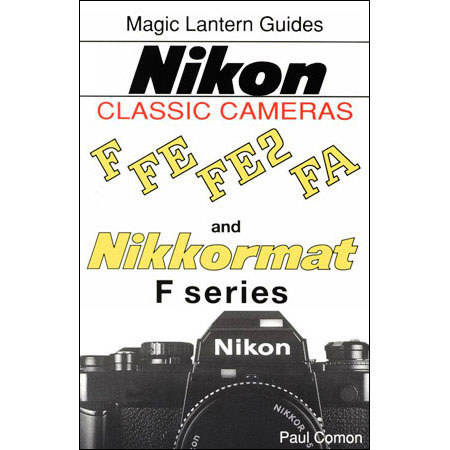Hove Camera Manual for Nikon Classic Cameras, Volume I