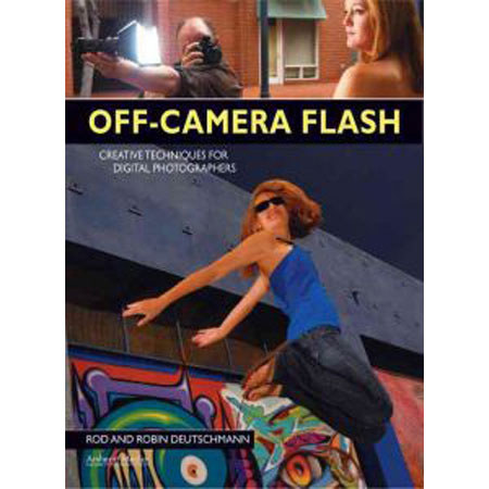 Off- Camera Flash: Creative Techniques Softcover Book