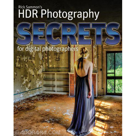 Wiley Publishing: HDR Photography Secrets, Rick Sammon