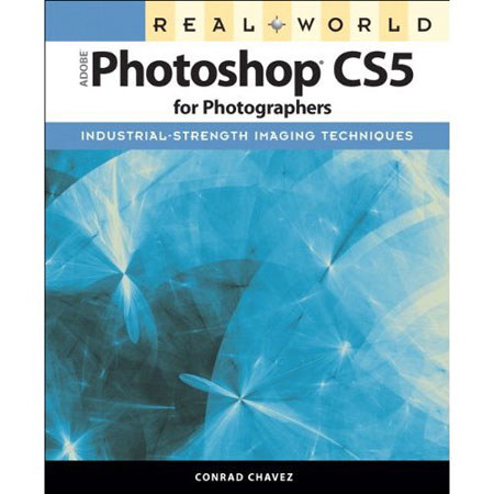 Book: Real World Adobe Photoshop CS5, Conrad Chavez