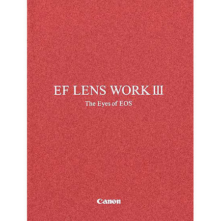 Canon Book "EF Lens Work III" VER.4 Describing the Line of EF Lenses #6201A004