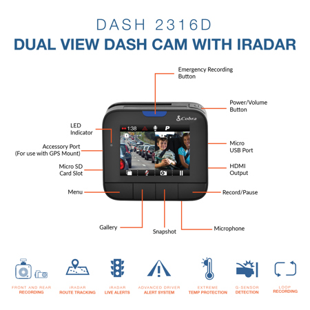 Cobra Dash 2316D Drive HD Dual View Dash Cam with iRadar and Driver Alert System