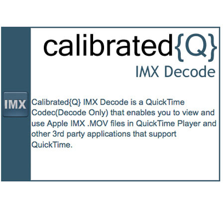 Calibrated Software CalibratedQ} IMX Decode for Mac OSX