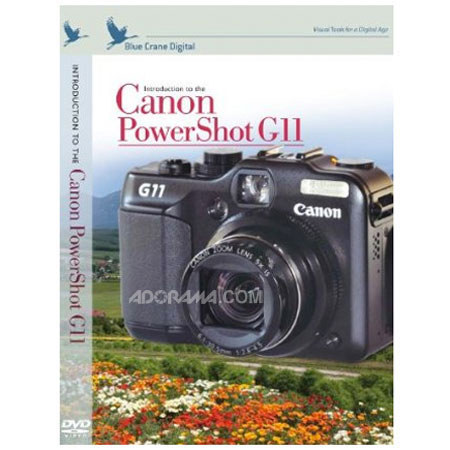 Blue Crane DVD: Introduction to Canon PowerShot G11