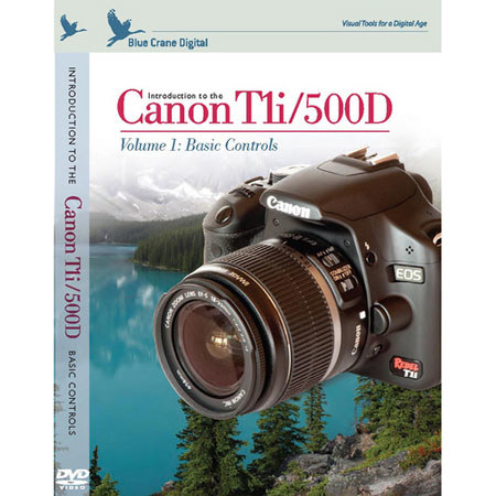 Blue Crane DVD: Introduction to Canon T1i/500D