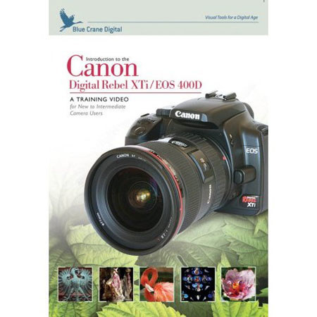 Blue Crane DVD: Introduction to Canon Rebel XTi SLR