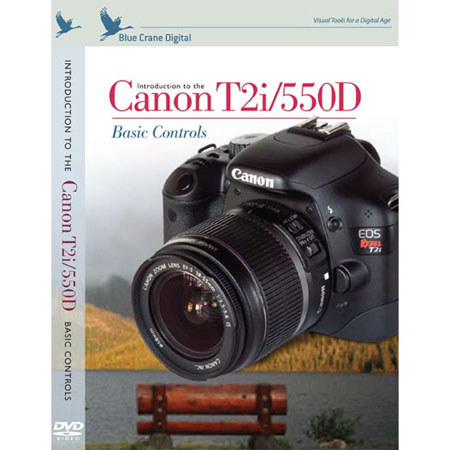 Blue Crane DVD: Introduction to Canon T2i/EOS 550D