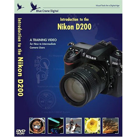 Blue Crane DVD: Introduction to Nikon D200 DSLR Camera