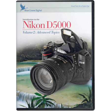 Blue Crane DVD: Introduction to Nikon D5000, Volume 2