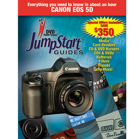 JumpStart DVD Guide for the Canon 5D Digital Camera