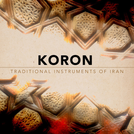 Impact Soundworks Koron: Traditional Instruments of Iran - Virtual Instrument, Download