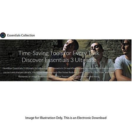 NewBlueFX Essentials 3 Ultimate Video Editing Plug-Ins, Electronic Download