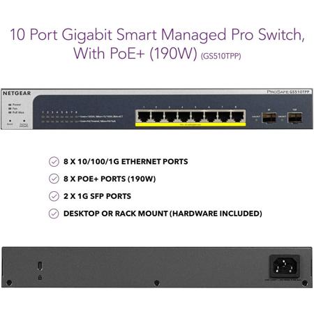 Netgear GS510TPP 8-Port Gigabit Smart Managed Pro Switch, 2 SFP Ports, PoE+/190W