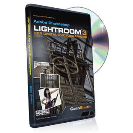 Lightroom 3 for Digital Photographers by Colin Smith