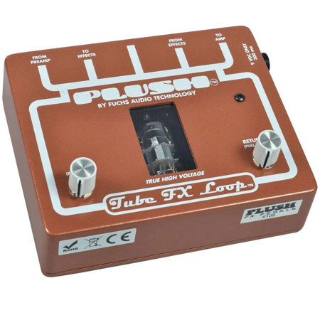 Plush FX Pedals Tube FX Loop Buffered tube Effects Loop Pedal with Power Supply
