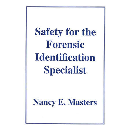 Safariland Safety for Forensic Identification Specialist, 2nd Edition