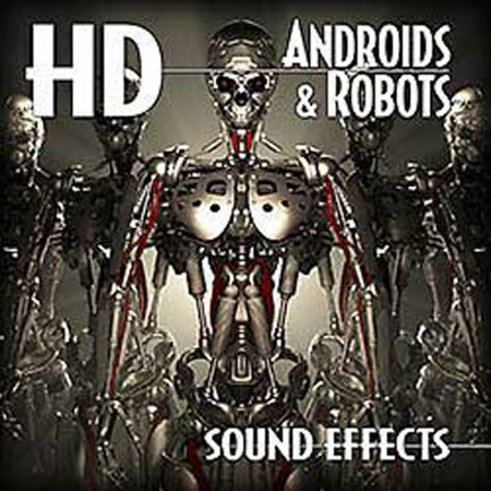 Sound Ideas 263 High Definition Androids and Robots Sound Effects Library