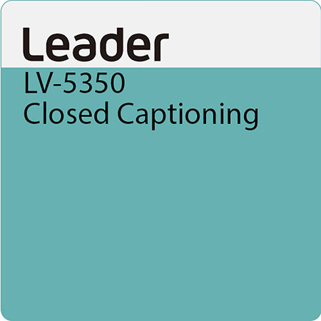 Leader LV5350-SER21 Closed Captioning Software for LV5350 Waveform Monitor, Download