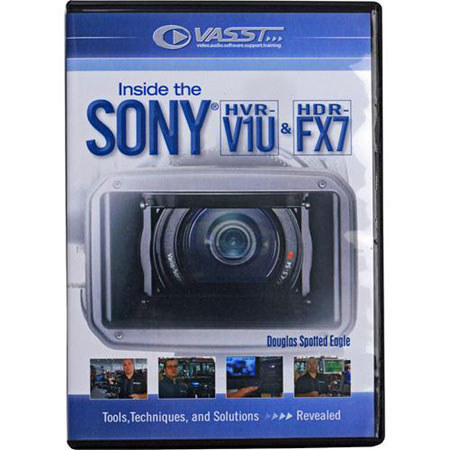 Vasst Inside Sony HVR-V1 HDR-FX7 Camcorder Training DVD