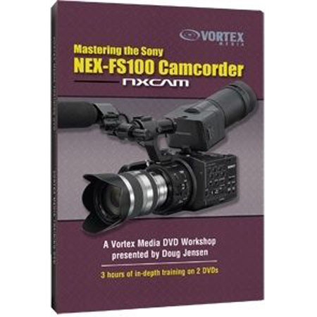 Vortex Media Training DVD Mastering Sony NEX-FS100