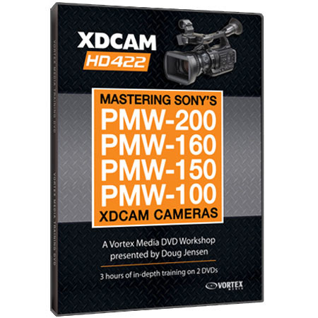 Vortex Media DVD: Mastering Sony's PMW-200, 160, 1
