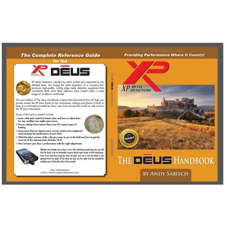 XP Metal Detectors XP DEUS Handbook by Andy Sabisch, Updated Includes Version 5
