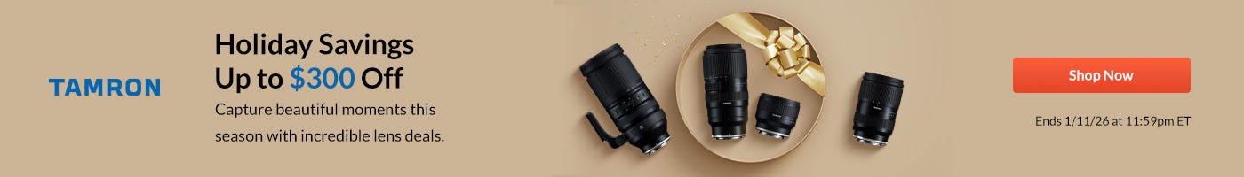 Tamron Holiday Savings