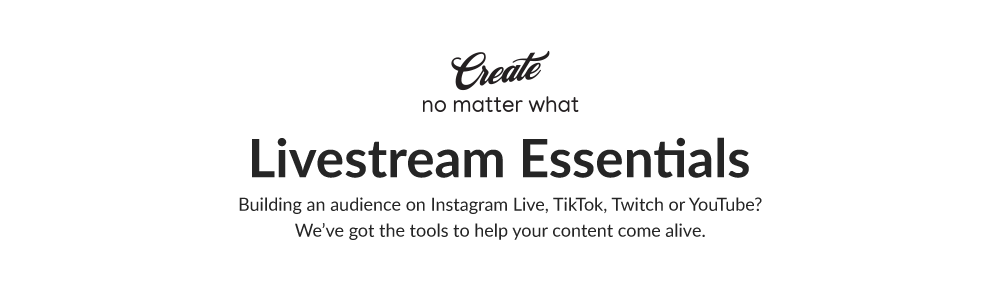 Live Streaming Gear