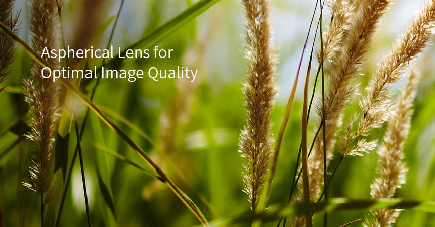 aspherical lens for optimal image quality.