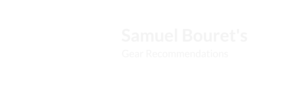 Samuel Bouret's Gear                       