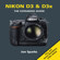 Ammonite Press "The Expanded Guide, Nikon D3 & D3x", Softcover Book by Jon Sparks, 240 Pages: Picture 1 thumbnail
